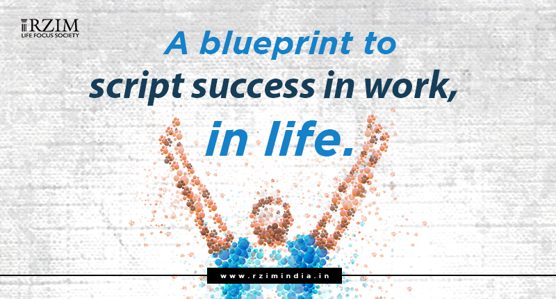 A blueprint to script success in work, in life