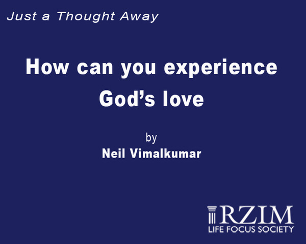 Just a Thought Away - How can you experience God's Love