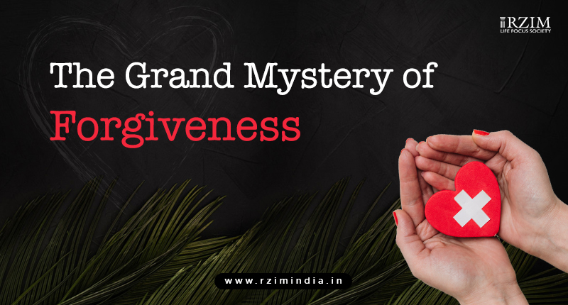 The Grand Mystery Of Forgiveness