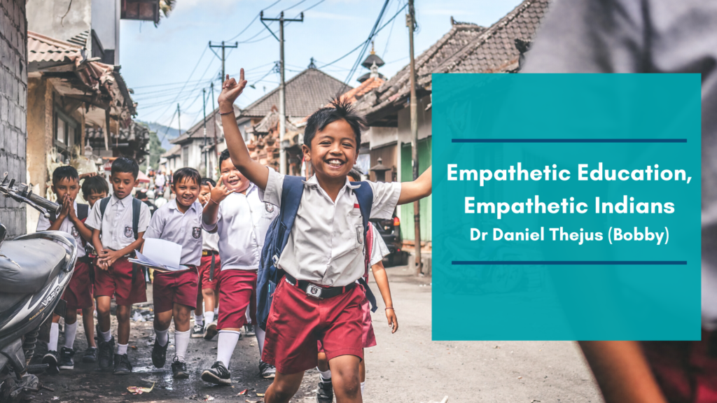 Empathetic Education, Empathetic Indians