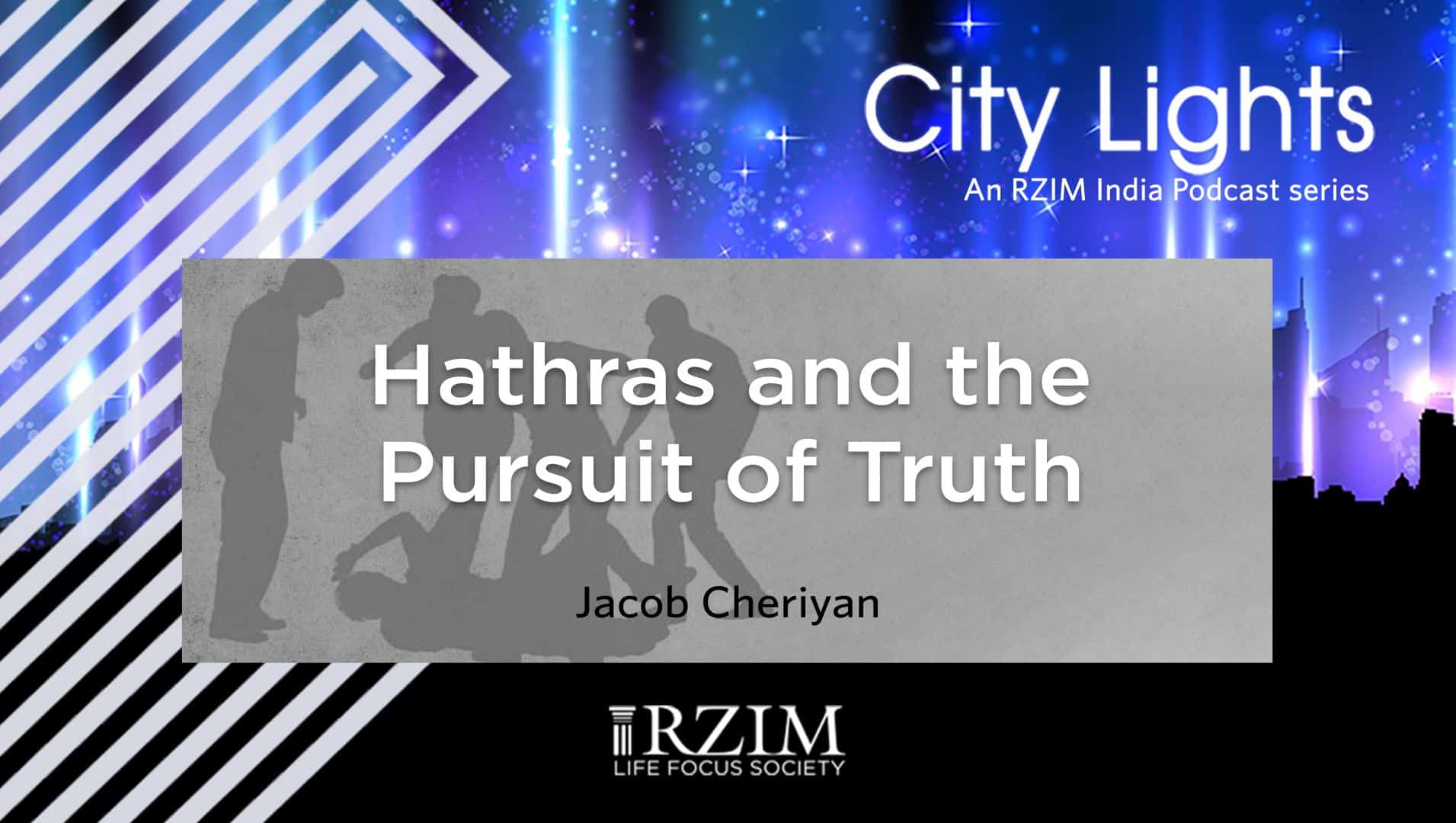 Hathras and the Pursuit of Truth Hathras and the Pursuit of Truth