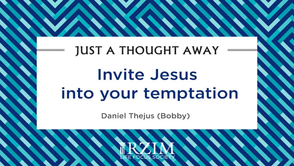 Invite Jesus Into Your Temptation