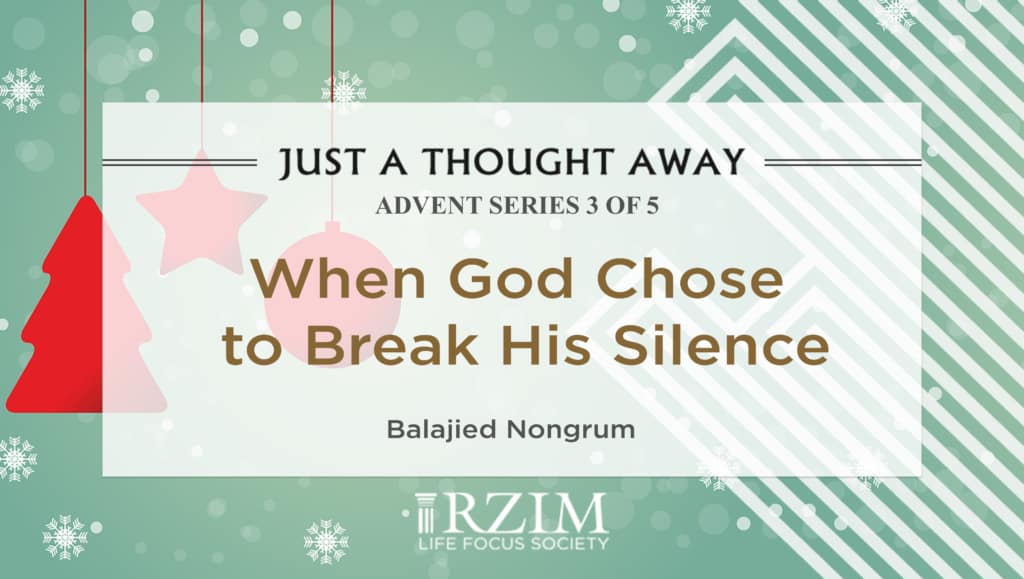 ADVENT SERIES 3 OF 5 -When God chose to break His silence